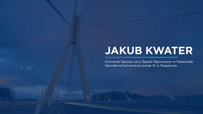 Komornik Sądowy przy Sądzie Rejonowym w Rzeszowie Jakub Kwater